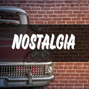 Nostalgia